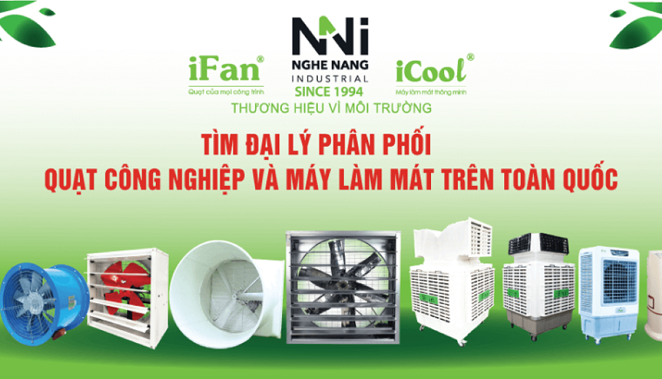 Tìm đại lý phân phối quạt công nghiệp và máy làm mát trên toàn quốc